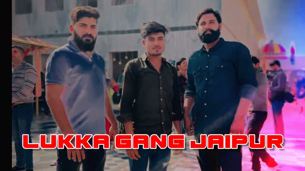 Lukka Gang Jaipur || Welly Gurjar Jaipur|| Hemu Bagdi || Khushiram Chatarpura || Meena Gurjar Song 💪