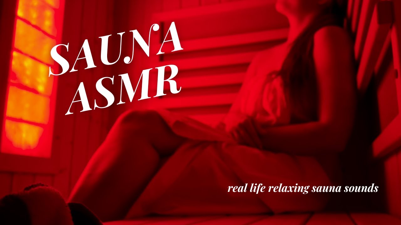 Lofi ASMR Unwind with me in Sauna - Relaxing (real) Sauna Sounds + Get ready with me #asmr #sauna
