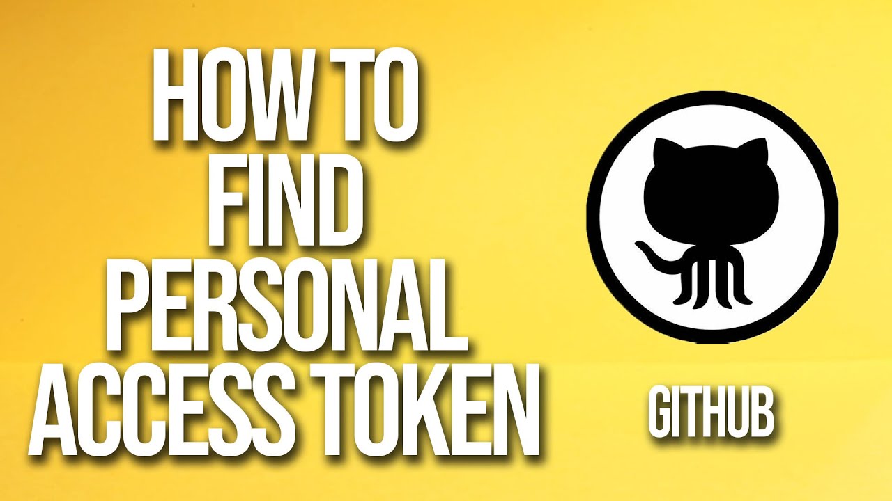 How To Find Personal Access Token GitHub Tutorial
