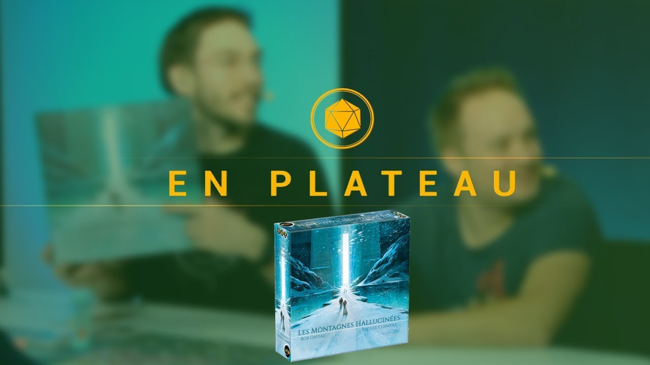Les Montagnes Hallucin&eacute;es - En plateau