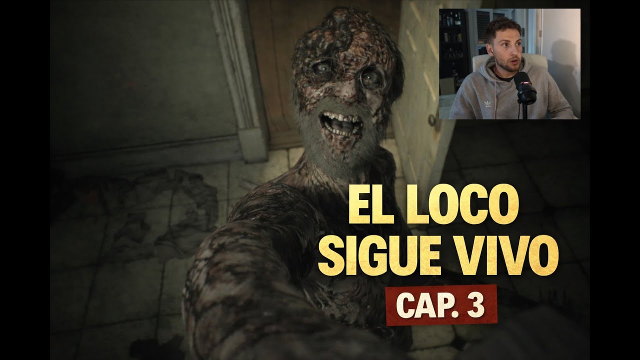 EL LOCO SIGUE VIVO | Resident Evil 7 #3