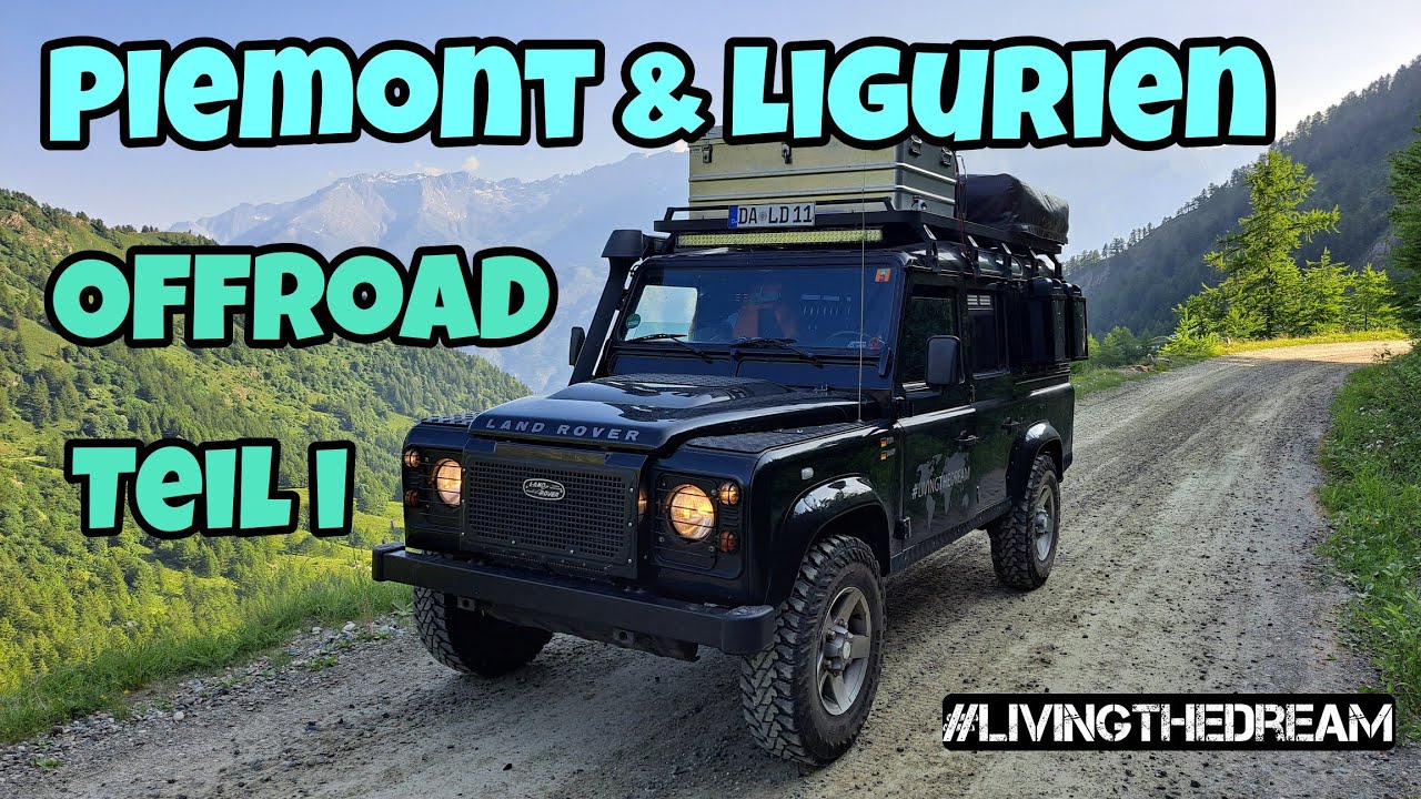 #LIVINGTHEDREAM Folge 73 - Piemont & Ligurien Offroad