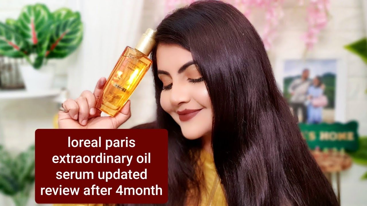 loreal paris extraordinary oil serum updated review after 4 month | RARA | how I get manageable hair