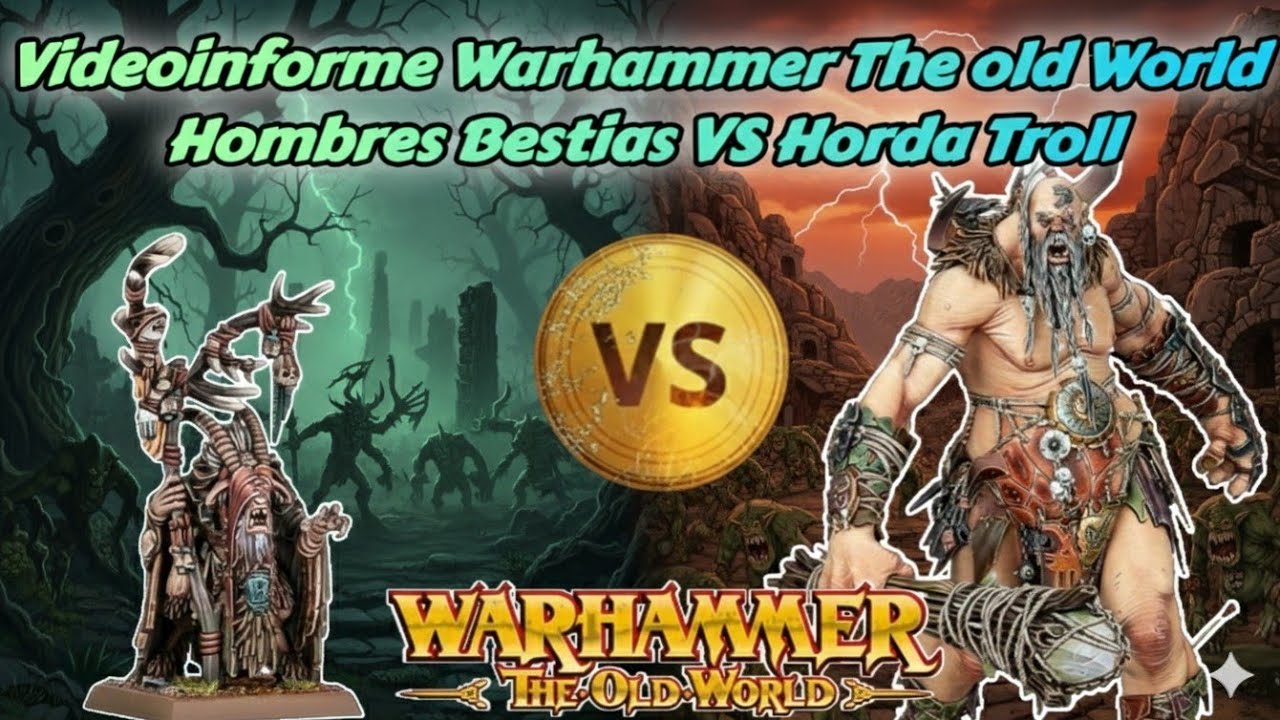 🔥VIDEOINFORME DE BATALLA WARHAMMER THE OLD WORLD HOMBRES BESTIAS VS HORDA TROLL🔥 #painting 