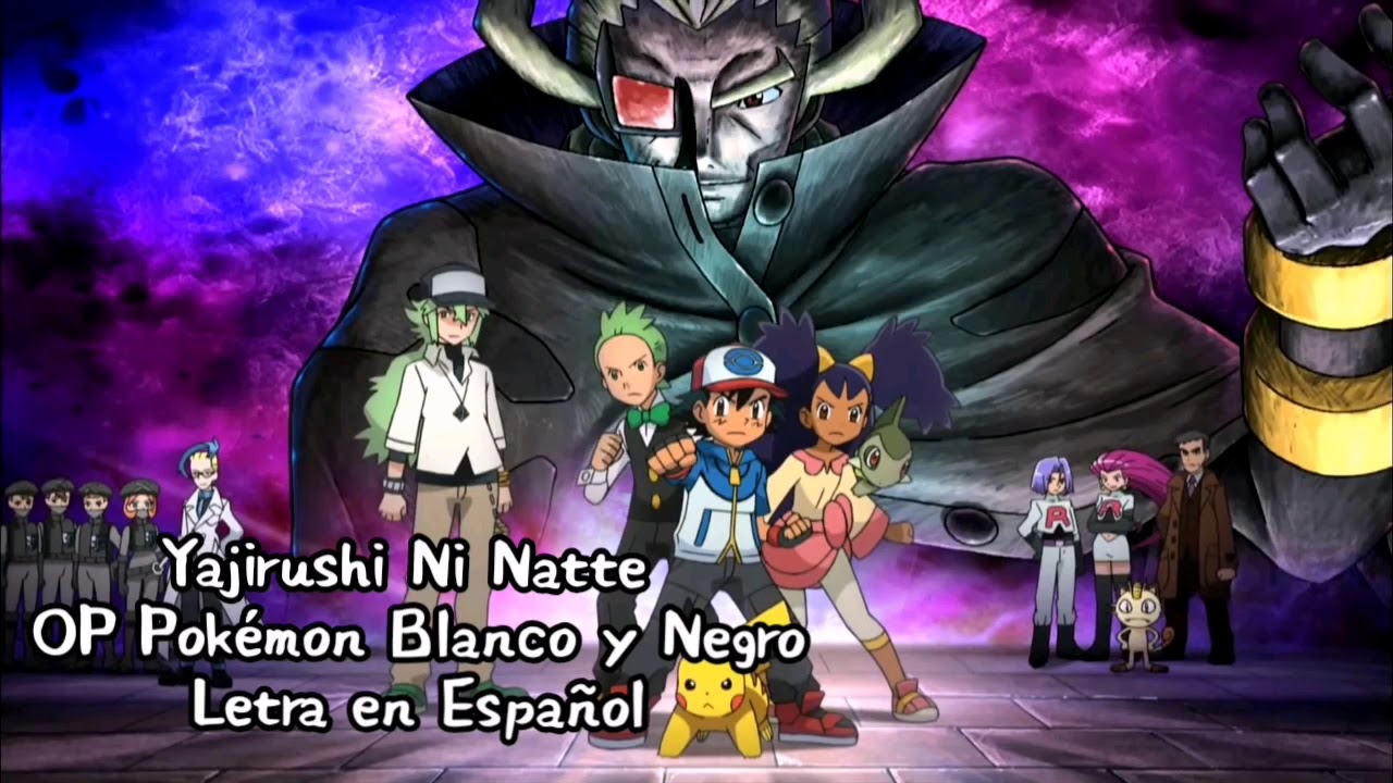 Yajirushi Ni Natte | OP Pokémon Blanco y Negro | Versión N | Letra en Español