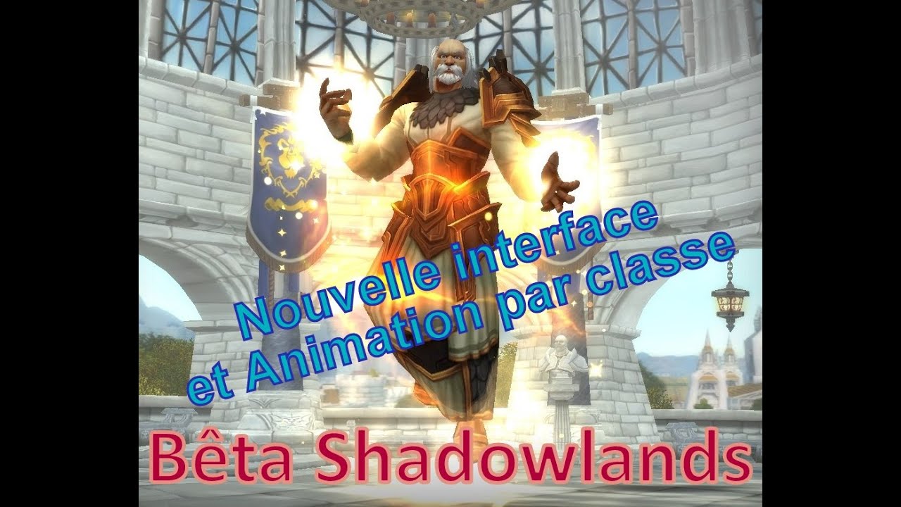 [Shadowlands-Bêta] Interface de création Wow : nouvelle animation par classe