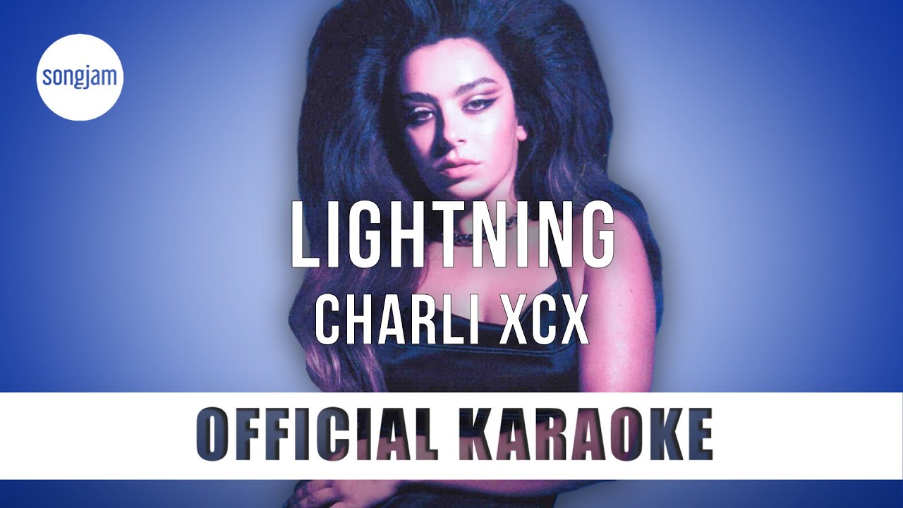 Charli XCX - Lightning (Official Karaoke Instrumental) | SongJam