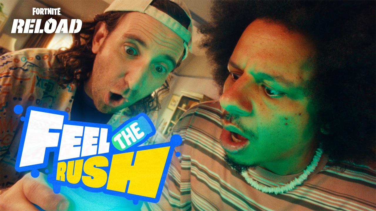 Fortnite Reload - FEEL THE RUSH Trailer (ft. Eric Andr&eacute; and Kyle Mooney)