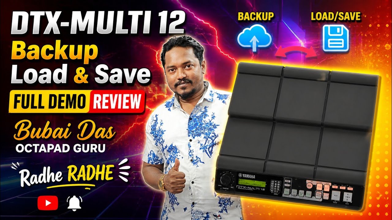DTX-MULTI 12 Backup Load & Save Full Demo Review Bubai Das Octapad Guru Radhe Radhe 