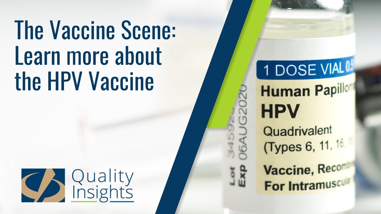 The Vaccine Scene: Learn more about the HPV Vaccine