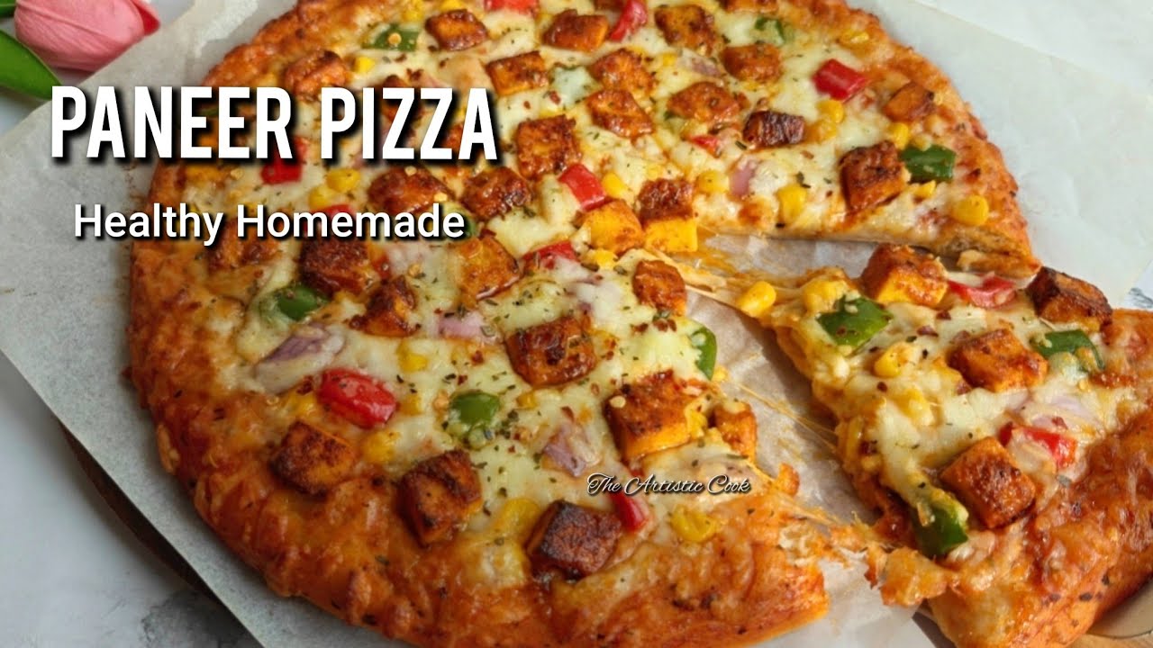 Paneer Pizza | Veg Pizza | Easy Cheese Paneer Pizza Healthy Homemade Pizza Dough