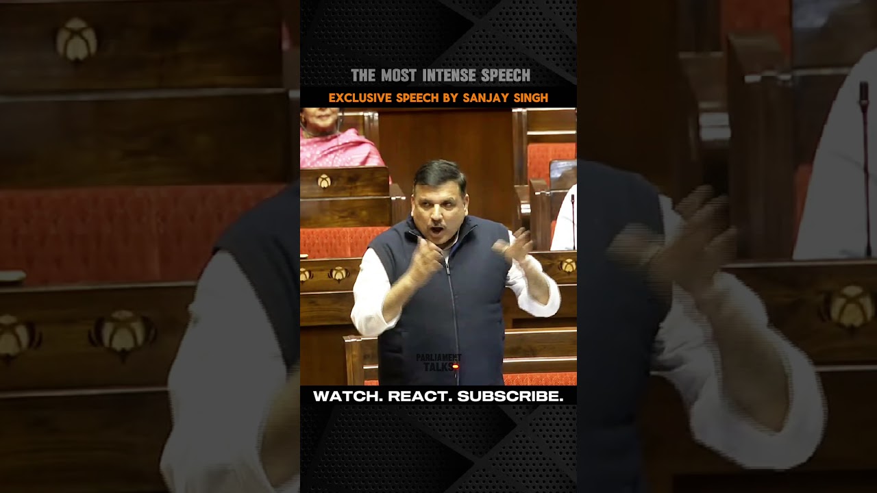 AAP MP | Sanjay Singh's openion remarks in parliament | #shortvideo