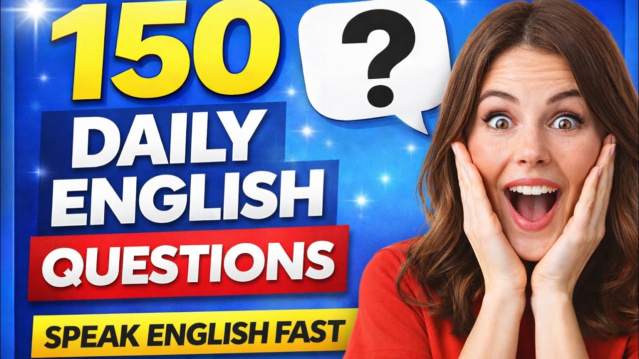📘150 Common English Questions and Answers || For English Fluency | Improve Your English Skills.