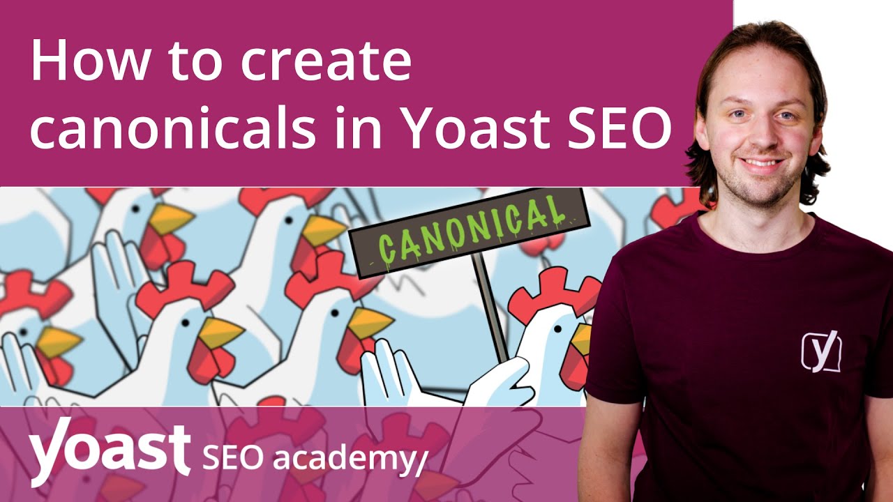 How to create canonicals in Yoast SEO | Yoast SEO for WordPress