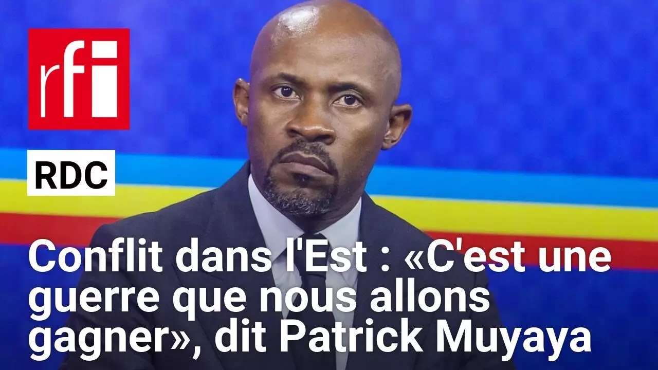Conflit dans l'Est de la RDC : «C'est une guerre que nous allons gagner», dit Patrick Muyaya