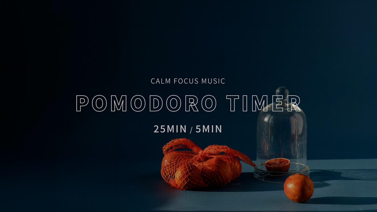 Pomodoro Timer 25/5 | Calm Focus Music | 作業用・勉強用タイマー