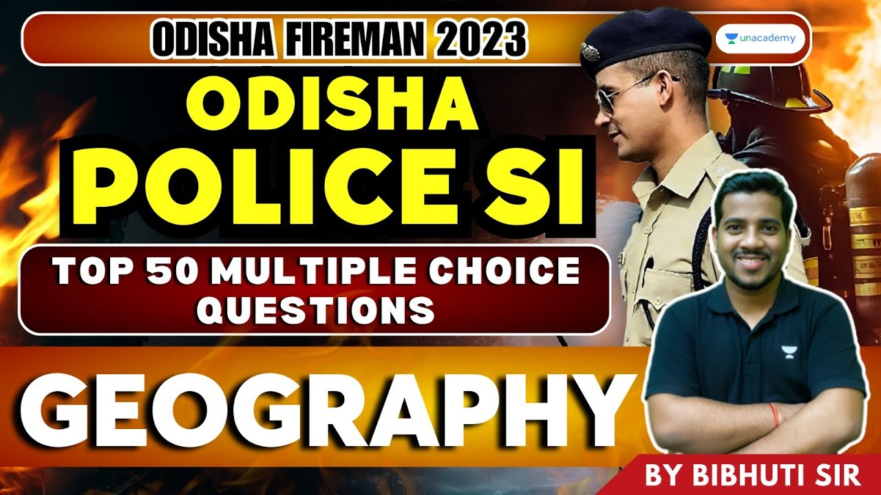 TOP 50 Geography MCQs for Odisha Police SI and Fireman | Bibhuti Sir