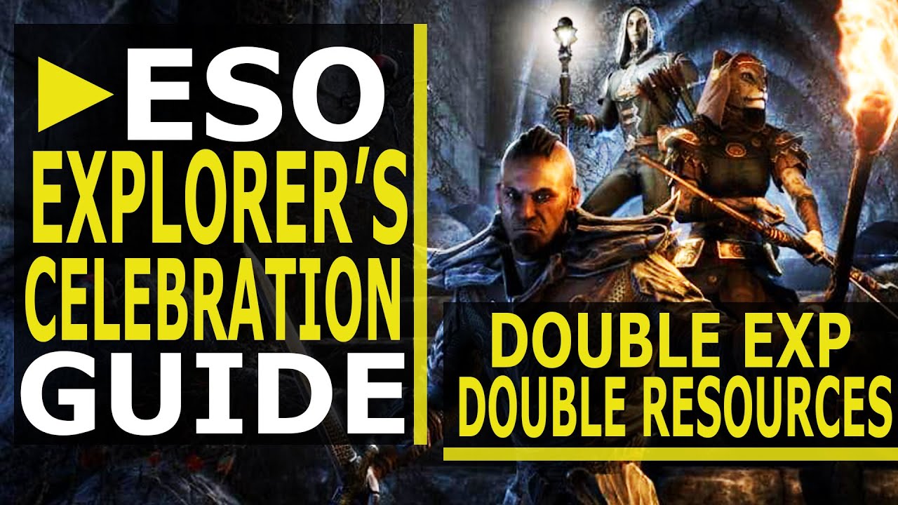 Earn Double EXP and Double Resources with ESO&rsquo;s Explorer's Celebration!