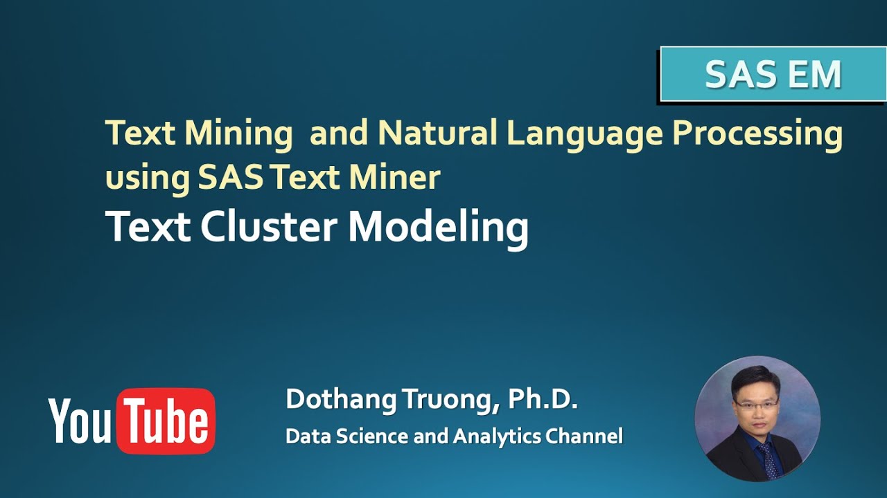 Text Mining and Natural Language Processing - Text Cluster Modeling