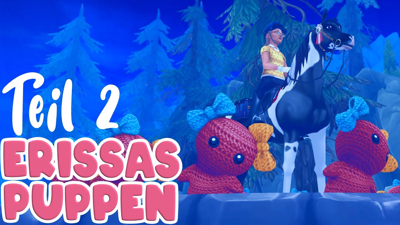 Erissas Puppen Teil 2 | NEUE STORY JULI 24 🐴 Star Stable Online