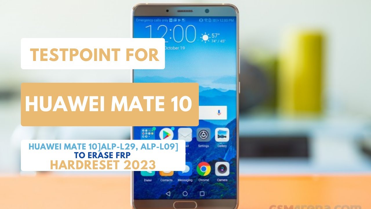 TESTPOINT FOR HUAWEI MATE 10|ALP-L29 ALP-L09| TO ERASE|REMOVE FRP|HARDRESET 2023 #TESTPOINT