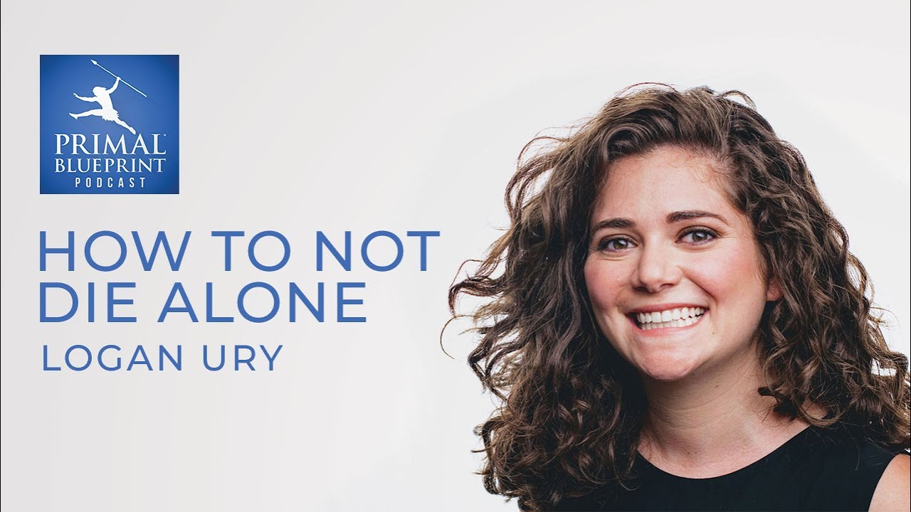 Logan Ury | How to Not Die Alone