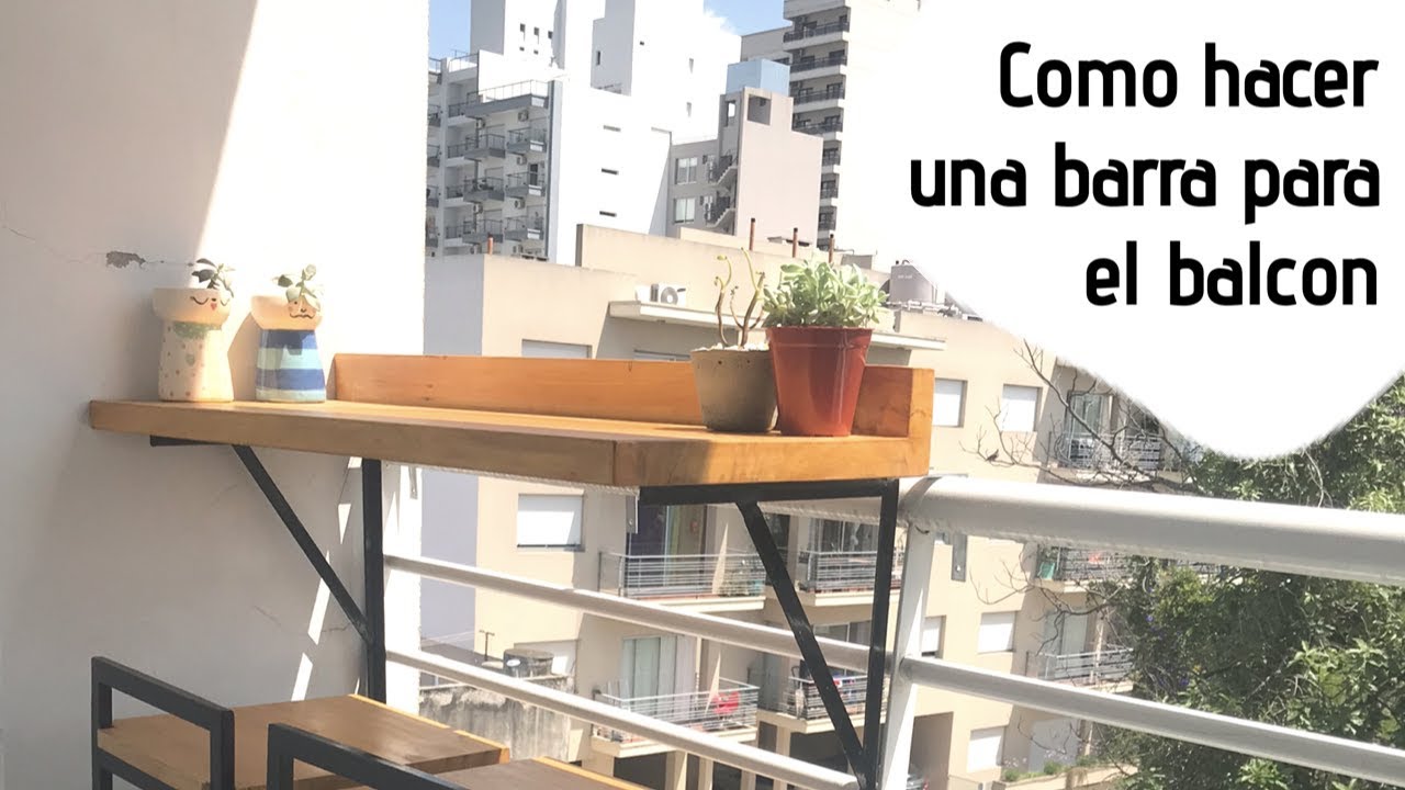 CÓMO HACER UNA BARRA PARA EL BALCÓN ► #ENCASAAR