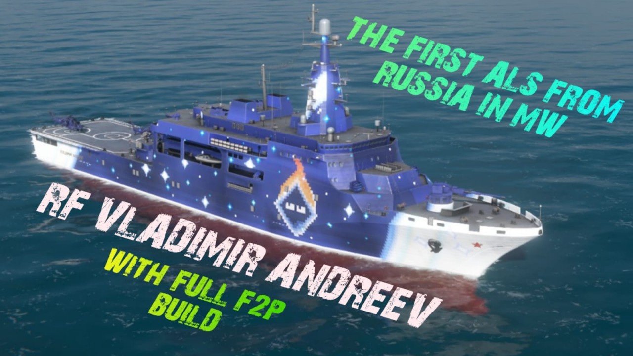 RF Vladimir Andreev | Ted Steven Tapi Jadi ALS | Modern Warships