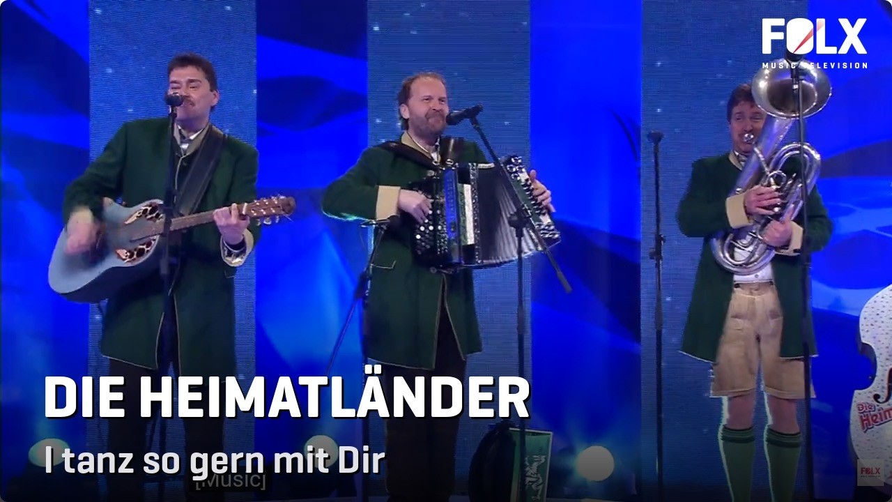 Die Heimatländer - I tanz so gern mit dir