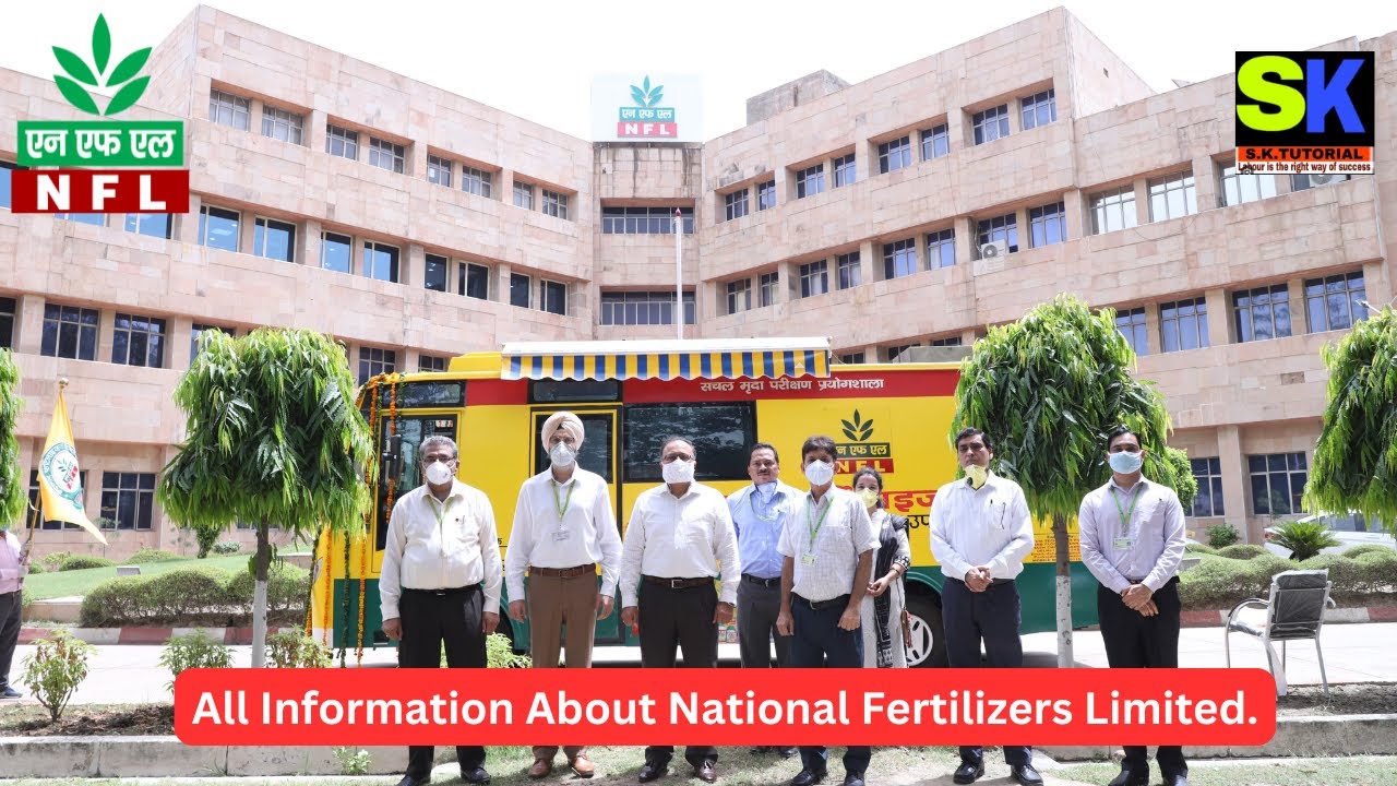 All Information About National Fertilizers Limited (NFL) | History of NFL | @SKTutorialOfficial  |