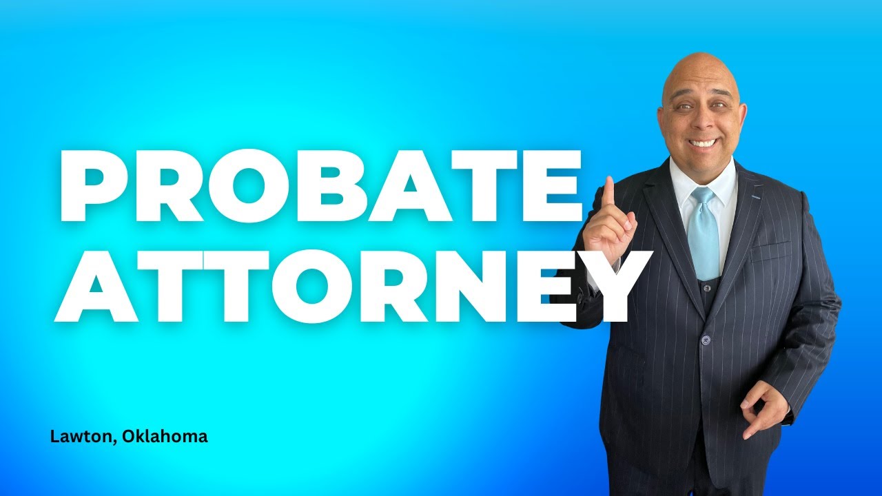 Finding the right Lawton Probate Attorney