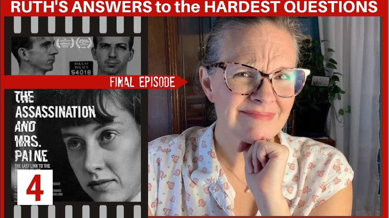 Interviewing Ruth Paine: Evidence, Mystery, & So Many Questions - Chat 4 #assassination #JFK