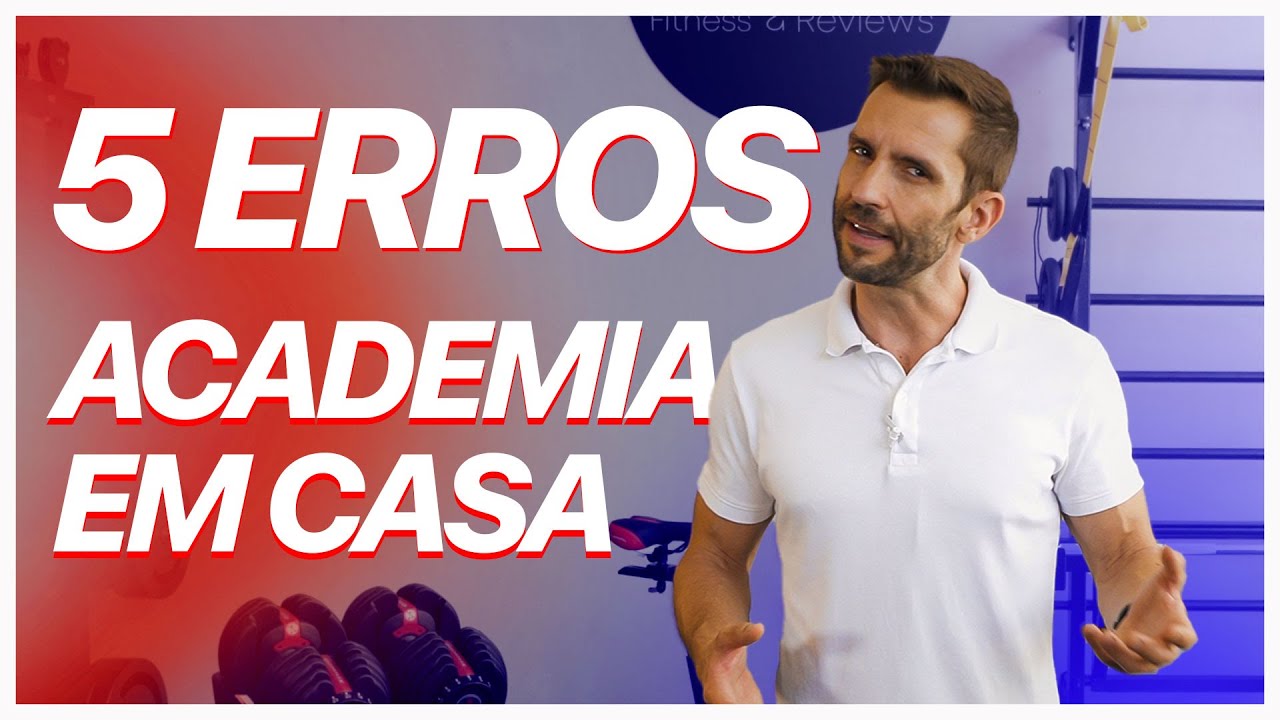 Academia em casa sem erros | S&eacute;rie como montar academia em casa