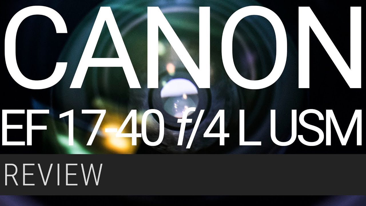Review da objetiva Canon EF-17 40mm f/4L USM