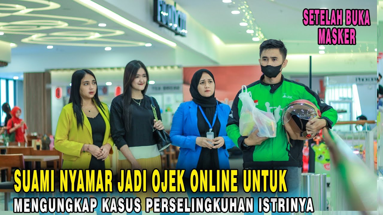 SUAMI NYAMAR JADI OJEK ONLINE UNTUK MENGUKAP PERSELINGKUHAN ISTRINYA ! INILAH KEJUTAN YANG TERJADI