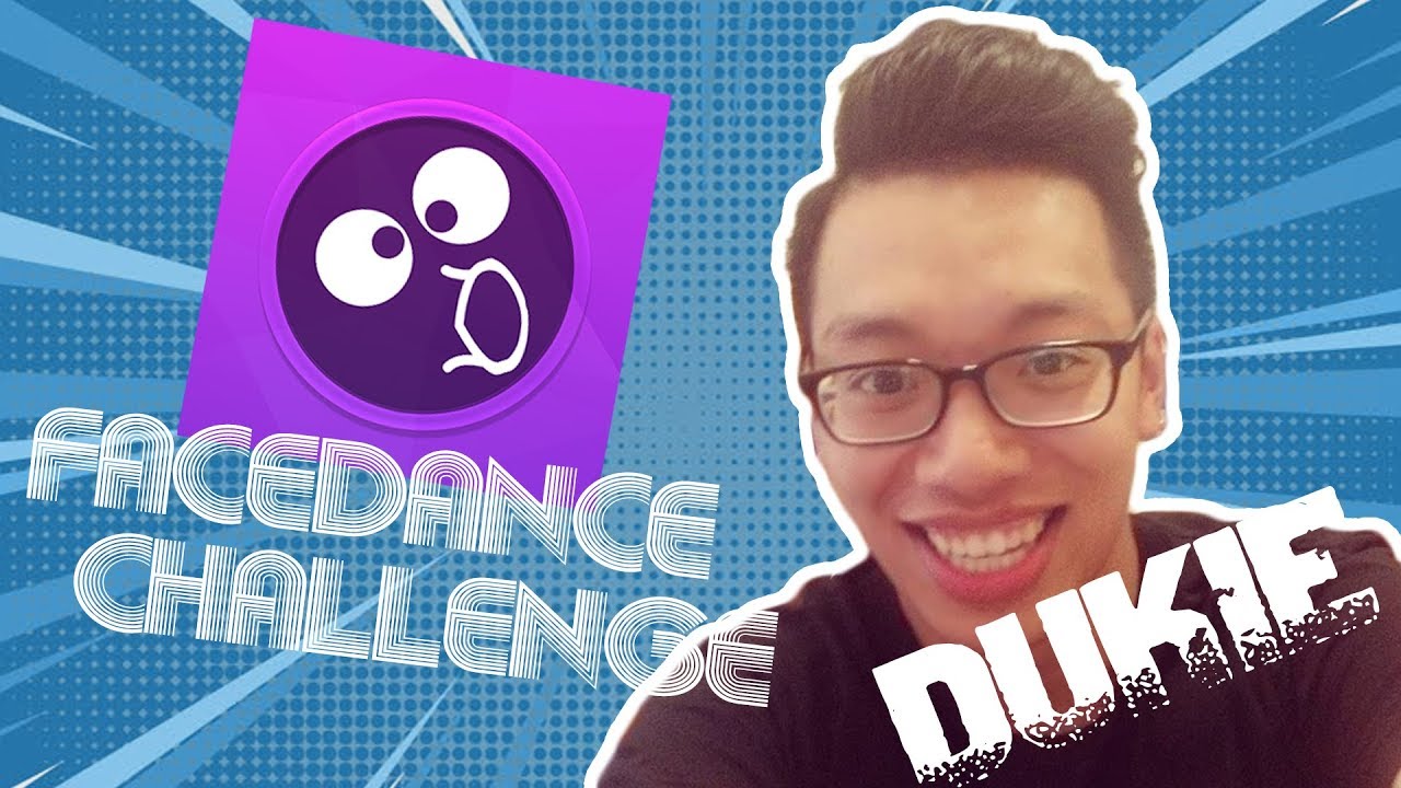 Facedance Challenge c&ugrave;ng Dukie :3 | 23 GO #9