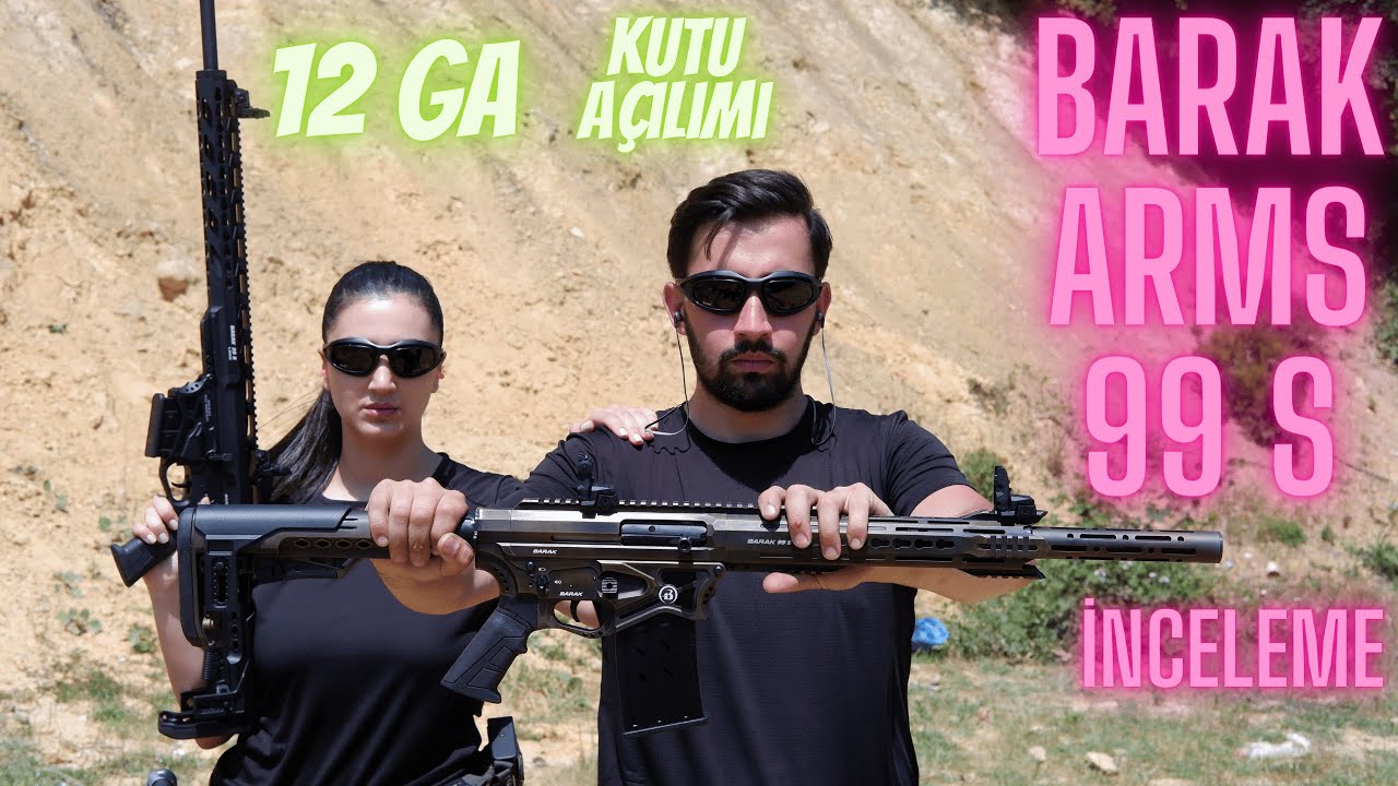 BARAK ARMS 99 S MODELİNİ İNCELEDİK VE BAYILDIK :) 12 GA ! KUTU AÇILIMI VE ATIŞ TESTİ !