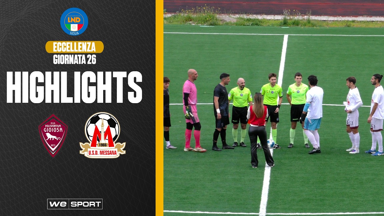 Polisportiva Gioiosa vs Messana (Eccellenza - Girone B - Giornata 26)