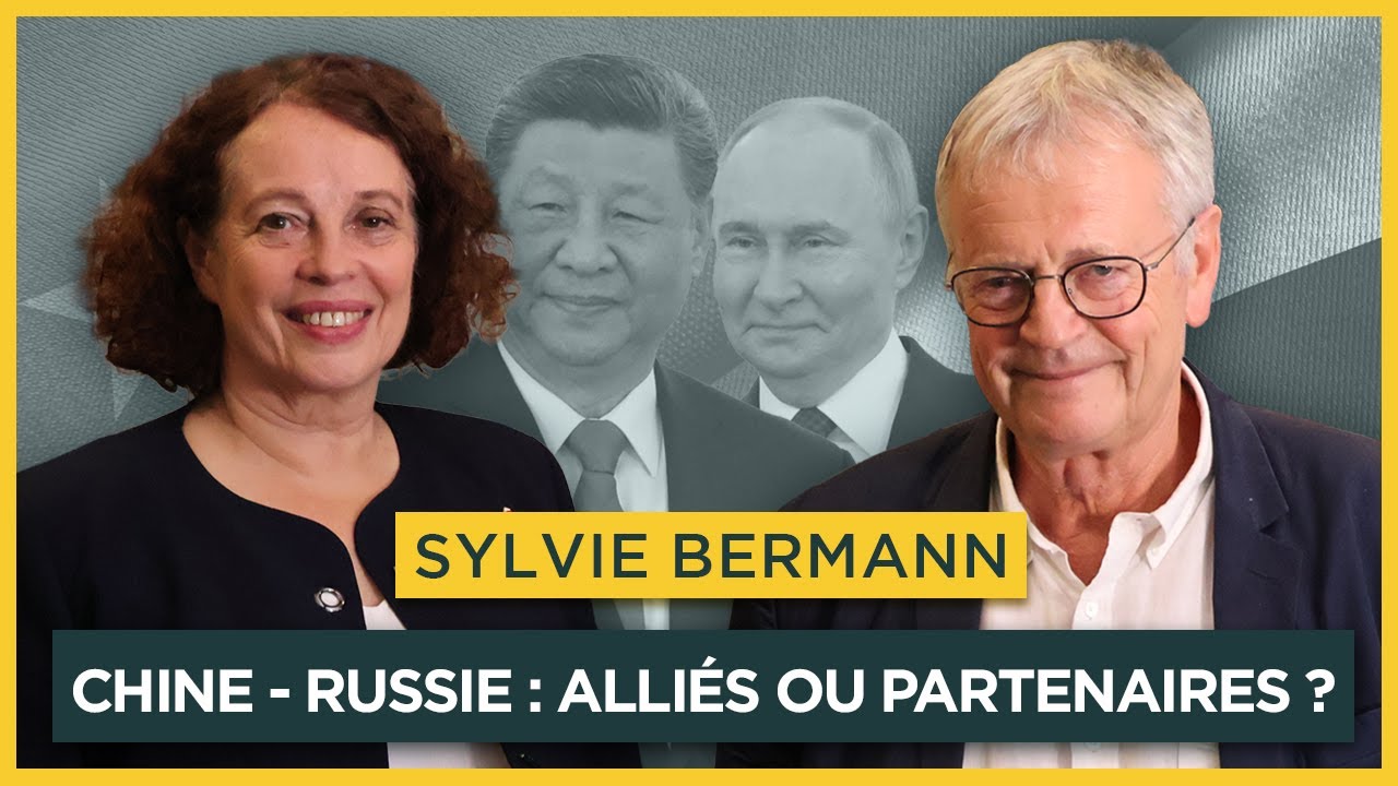 Xi Jinping – Poutine : alliés ou partenaires ? Avec Sylvie Bermann | Entretiens géopo