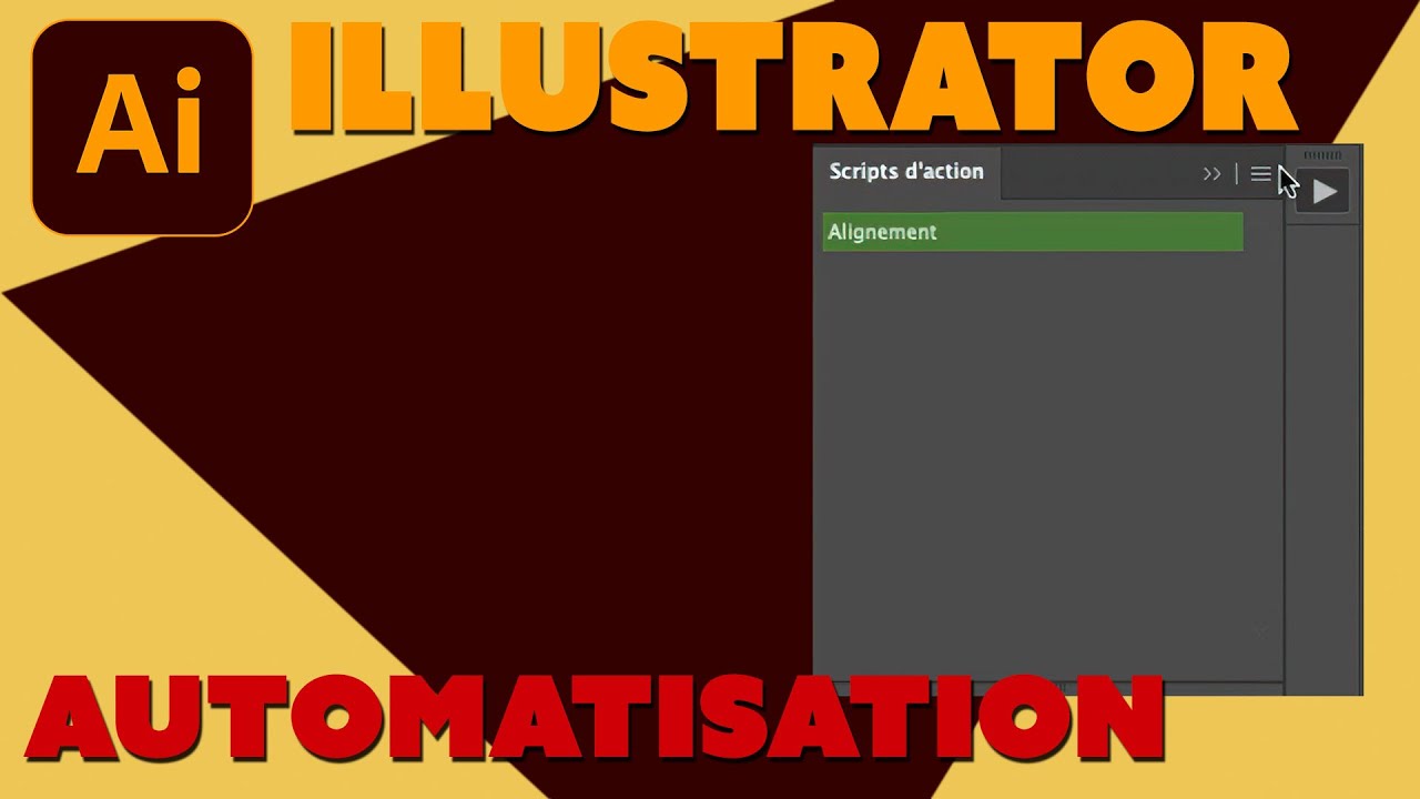 Illustrator - Astuces - Automatiser des actions