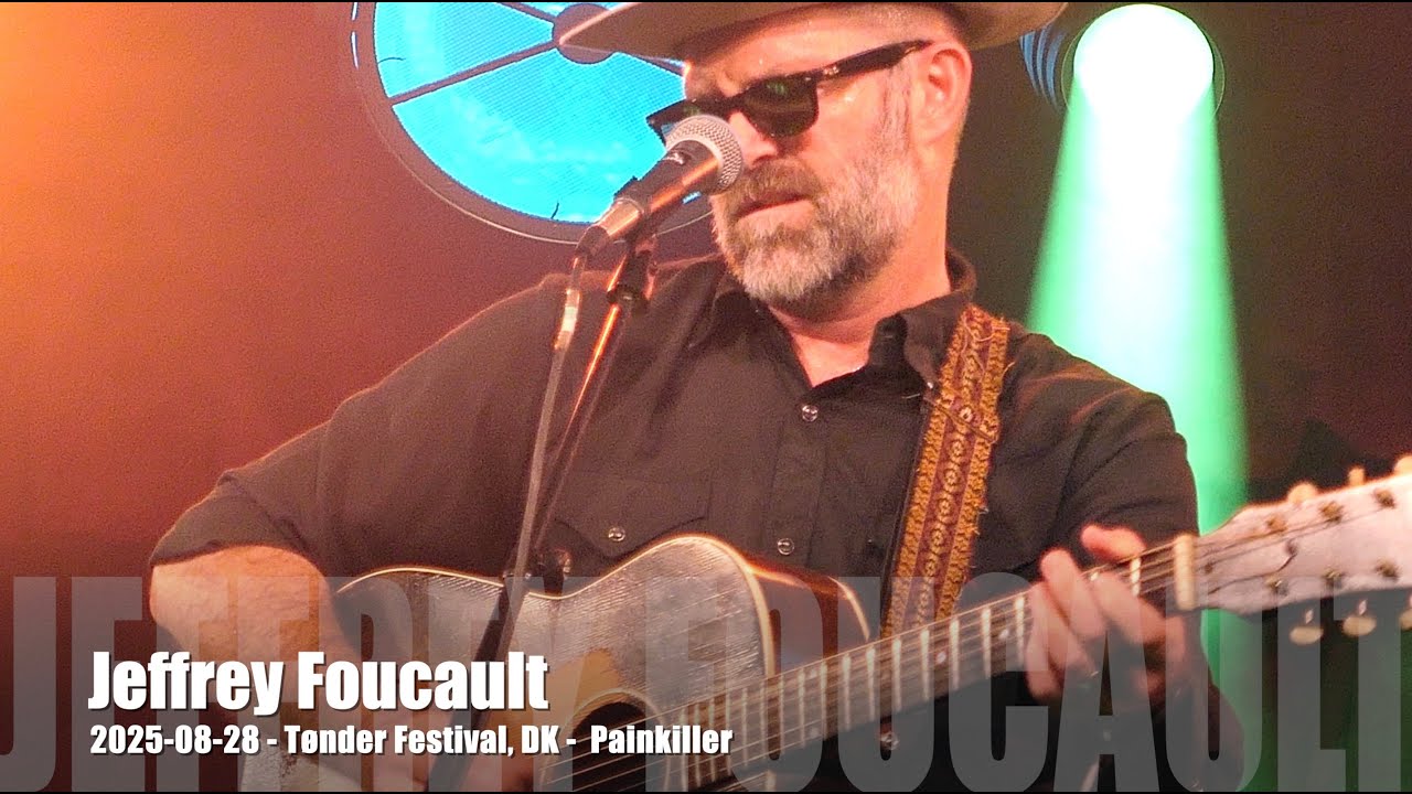 Jeffrey Foucault - Painkiller - 2025-08-28 - Tønder Festival, DK