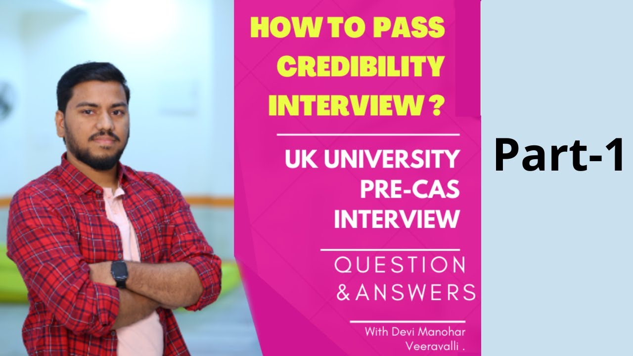 🇬🇧 Part-1| How to clear the Pre CAS Interview UK? Q&A Northumbria | University Credibility Interview