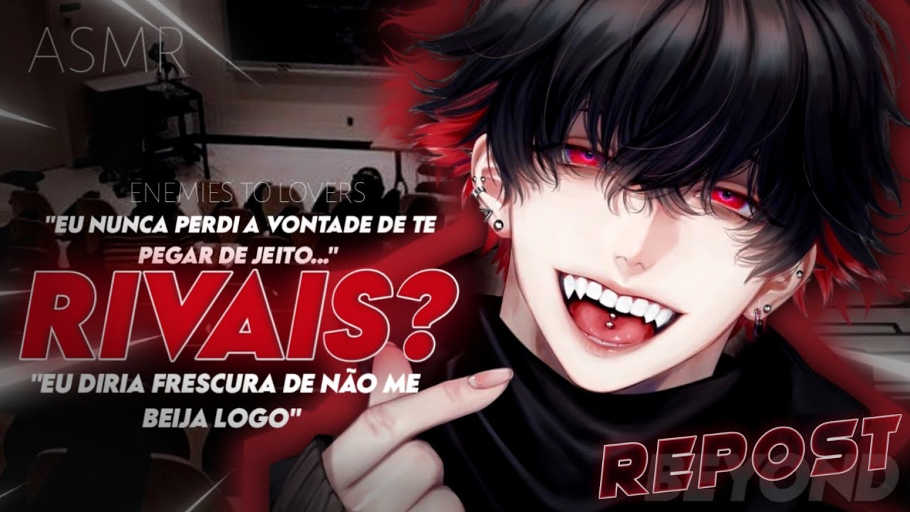 [ASMR] - EU NUNCA COM SEU RIVAL - [ROLEPLAY] [ENEMIES TO LOVERS] [BEYOND]