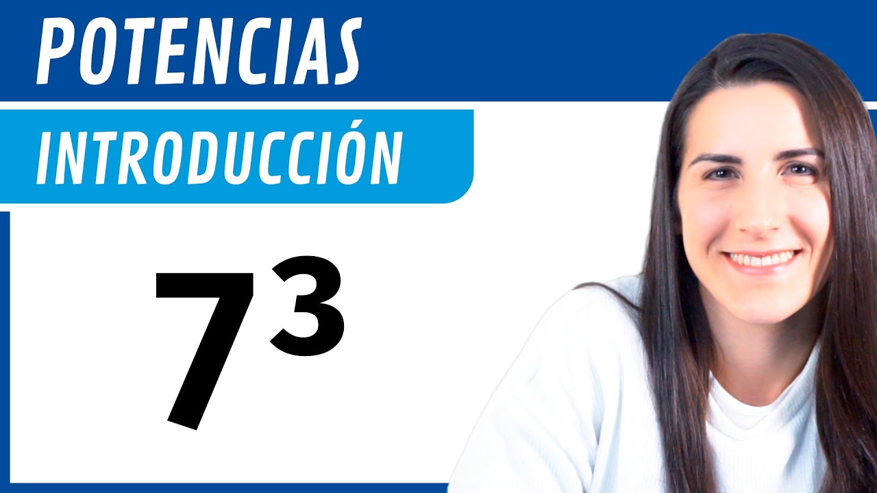 POTENCIAS 🚀 Introducci&oacute;n y Conceptos B&aacute;sicos
