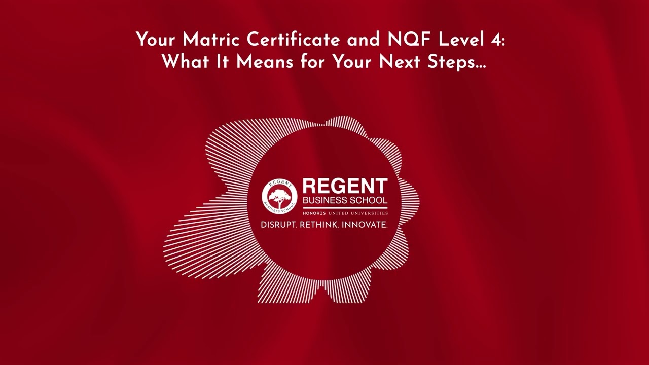 Matric NQF Level 4: Your Career Strategy Guide | Regent