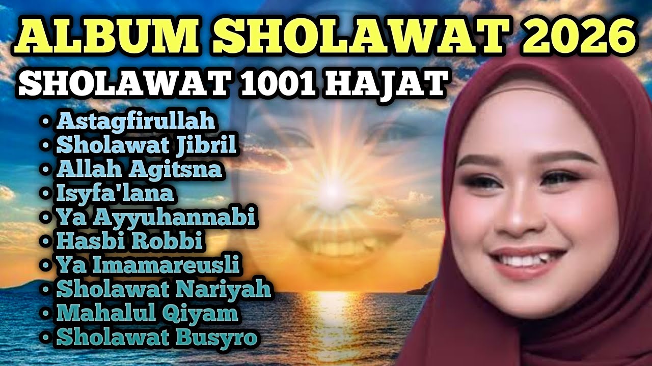 Sholawat Pilihan Terbaru 2026 | Sholawat Nabi Merdu Pembuka Rezeki | Penghapus Kesusahan