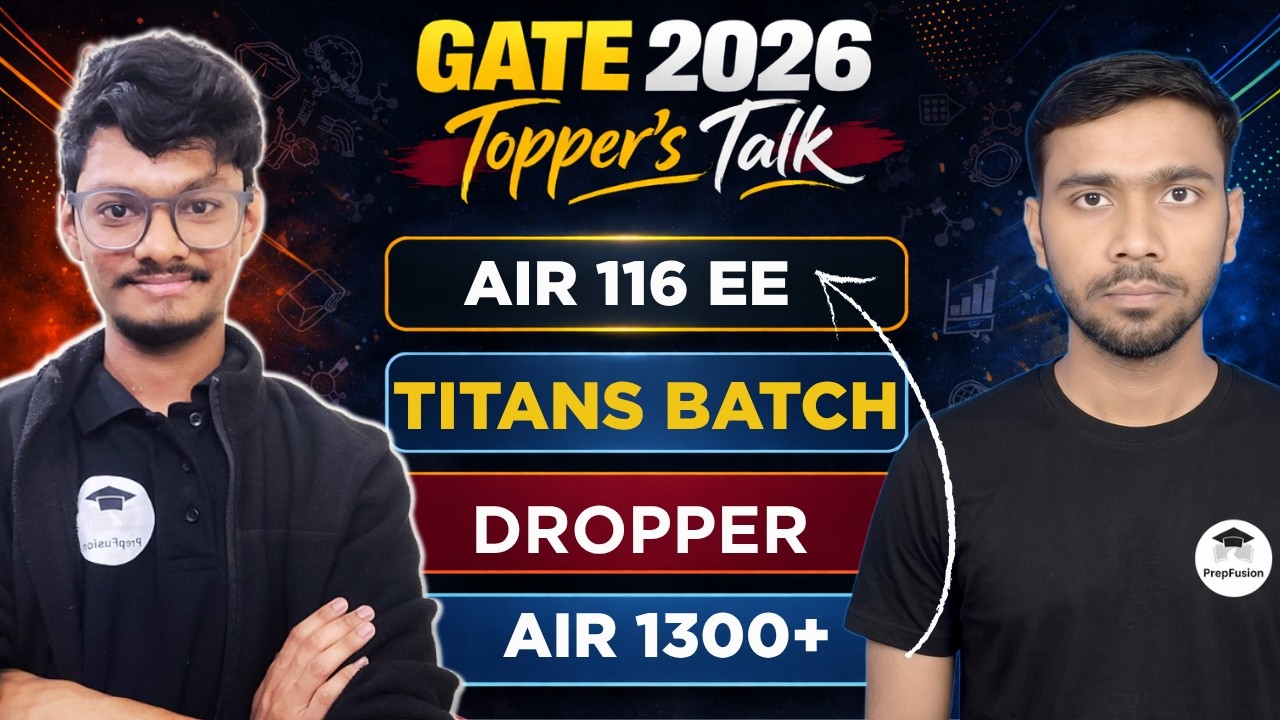 GATE 2026 Rankers Interview || AIR 116 EE || PrepFusion