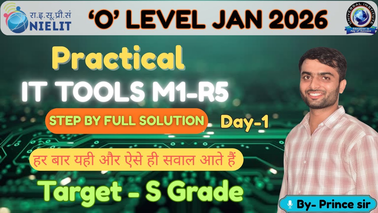 'O' Level Practical Paper //Jan 2026 //M1:R5- IT Tools //Step by Step Full Solution //By- Prince sir