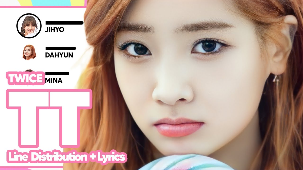 TWICE - TT (Line Distribution with Color-Coded Lyrics)