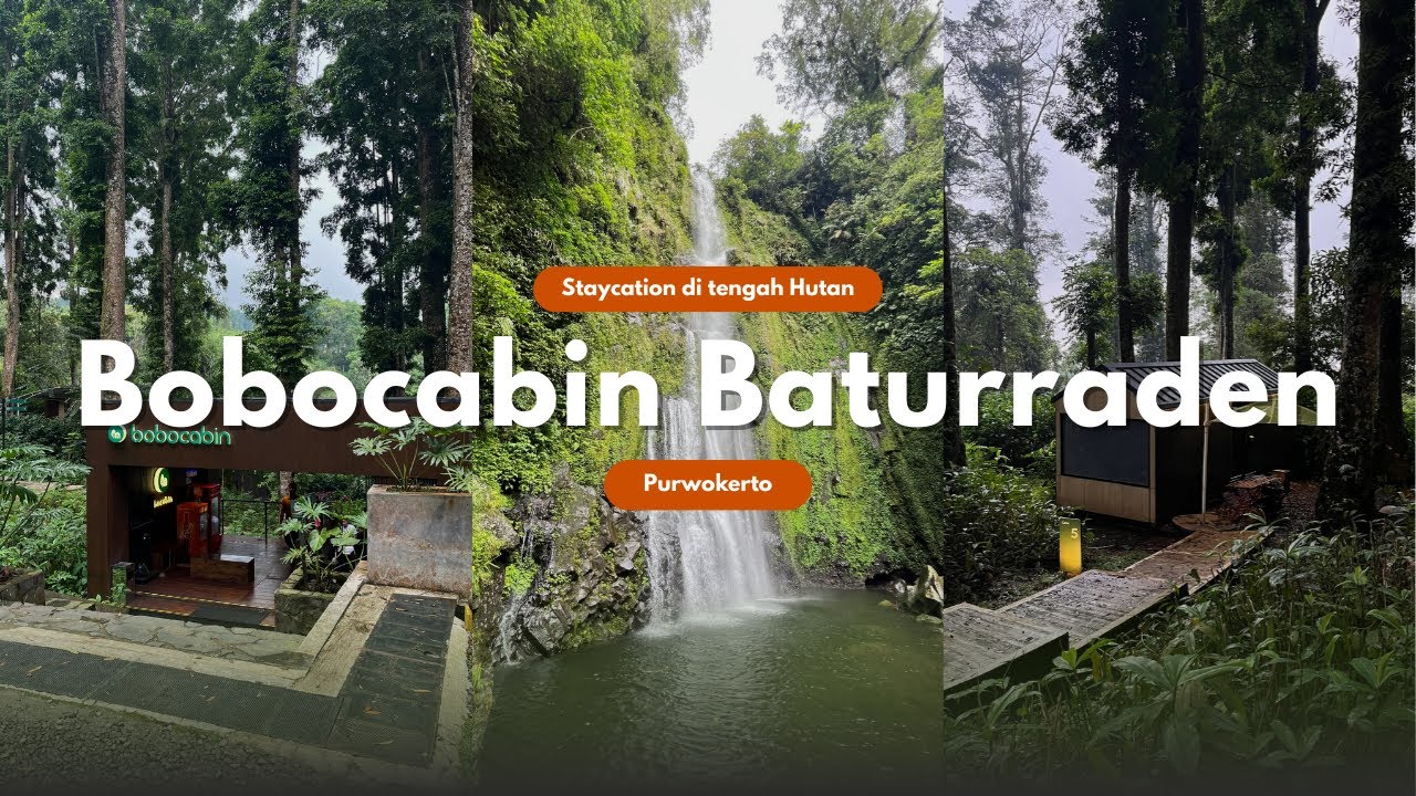 SENSASI STAYCATION DI TENGAH HUTAN | BOBOCABIN BATURRADEN, PURWOKERTO | 2025